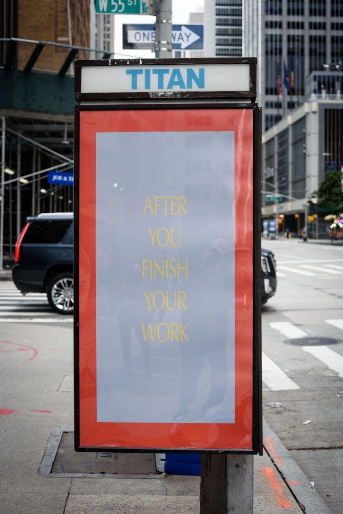 Installation view of Ren&amp;eacute;e Green,&amp;nbsp;After the Crisis (TITAN Billboard), 2020,&amp;nbsp;Begin Again, Begin Again (TITAN Billboard), 2020,&amp;nbsp;After You Finish Your Work (TITAN Billboard),&amp;nbsp;2020 for&amp;nbsp;TITAN,&amp;nbsp;New York City, October 12, 2020 &amp;ndash; January 3, 2021&amp;nbsp;
Image courtesy of the artist, kurimanzutto, Mexico City / New York, FAM, and Bortolami Gallery, New York&amp;nbsp;
​Photo: PJ Rountree&amp;nbsp;